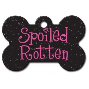 Large Bone ID Tag "Spoiled Rotten"
